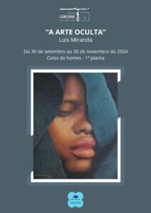 Exposición temporal «A arte oculta» – Luis Miranda