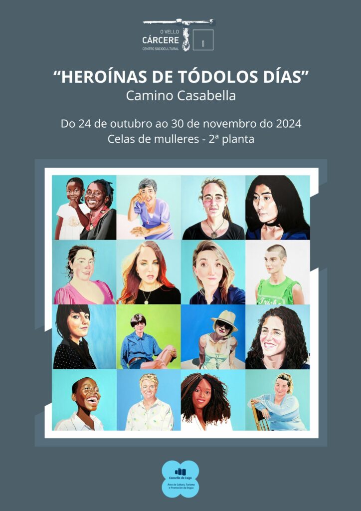 Exposición temporal «Heroínas de tódolos días» – Camino Casabella