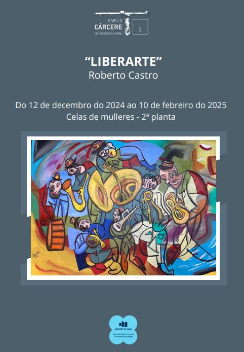 Exposición temporal “Liberarte”- Roberto Castro
