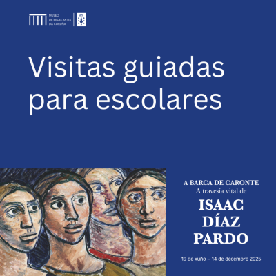 Visitas Escolares: La Barca de Caronte - La Travesía Vital de Isaac Díaz Pardo