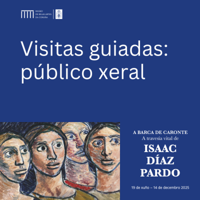 Visitas guiadas: La Barca de Caronte. La travesía vital de Isaac Díaz Pardo